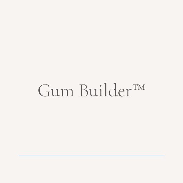 Gum Builder™